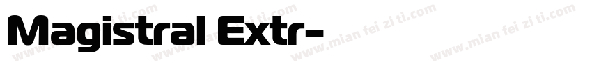 Magistral Extr字体转换